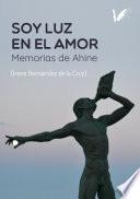 Soy luz en el amor