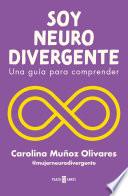 Soy neurodivergente ¿qué viene ahora?