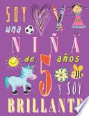 Soy una niña de 5 años y soy brillante