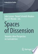 Spaces of Dissension