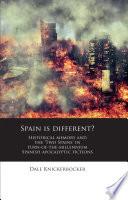Spain is Different?