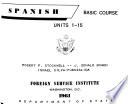 Spanish, Basic Course, Units 1-30