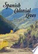 Spanish Colonial Lives