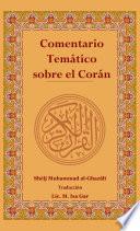 Spanish: Comentario Temático sobre el Corán (A Thematic Commentary on the Quran)
