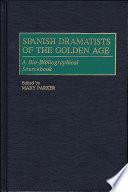 Spanish Dramatists of the Golden Age