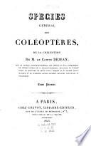 Species général des coléoptères de la collection de M. le Comte Dejean