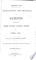 Specifications and Drawings of Patents Issued from the United States Patent Office