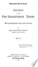 Specimens of the Pre-Shakespearean Drama