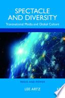 Spectacle and Diversity