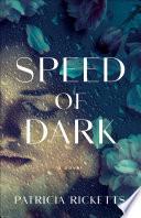 Speed of Dark