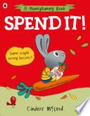 Spend it!