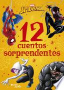 Spider-Man. 12 cuentos sorprendentes