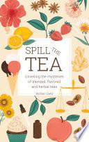 Spill The Tea