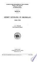Spirit Leveling in Michigan, 1896-1938
