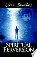 Spiritual Perversion