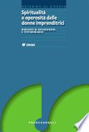 Spiritualità e operosità delle donne imprenditrici. Risultati di un'inchiesta e testimonianze