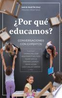 ̈Por qu educamos?