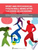 Sport and Psychosocial Health/Well-being After the COVID-19 Lockdown