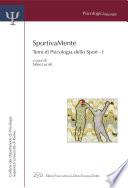 SportivaMente. Temi di Psicologia dello Sport - Parte I
