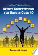 Sports Competitions for Adults Over 40