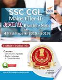 SSC CGL Mains (Tier II) Super 10 Practice Sets with 4 Past Papers (2015 - 2019)