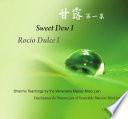 甘露第一集 Sweet Dew Ι Rocío Dulce Ι