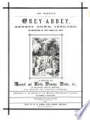 St. Mary's of Grey-Abbey, County Down, Ireland, as Existing in the Year A.D. 1874