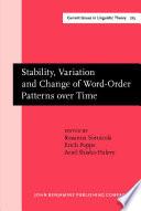 Stability, Variation and Change of Word-Order Patterns over Time