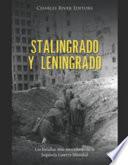 Stalingrado y Leningrado