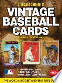 Standard Catalog of Vintage Baseball Cards