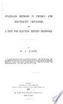 Standard Methods in Physics and Electricity Criticised, and a Test for Electric Meters Proposed