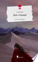 Star-Crossed. Life is a Story - story.one