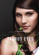 Star Crossed: Taurus Eyes