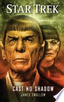 Star Trek: Cast No Shadow