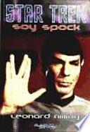 Star Trek. Soy Spock