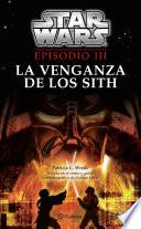 Star Wars. Episodio III. La venganza de los Sith