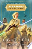 Star Wars: Light of the Jedi (The High Republic)