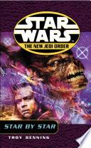 Star Wars: The New Jedi Order - Star By Star