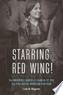 Starring Red Wing!