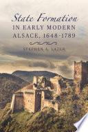 State Formation in Early Modern Alsace, 1648-1789