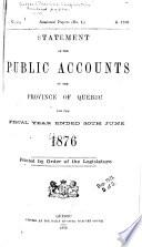 Statement of the Public Accounts of the Province of Quebec and Annual Report of the Auditor of the Province