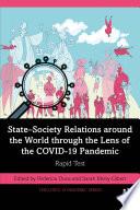 State–Society Relations around the World through the Lens of the COVID-19 Pandemic