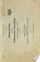 Statistical Data Related to Administrative Proceedings Conducted by Federal Agencies