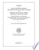 Statistics of Capital Movements Between the United States and Foreign Countries and of Purchases and Sales of Foreign Exchanges in the United States