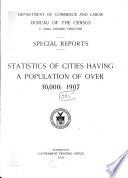 Statistics of Cities Having a Population of Over 30,000: 1905[-1908].