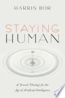 Staying Human