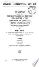Steamship Conference/Dual Rate Bill