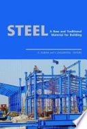 Steel - A New and Traditional Material for Building
