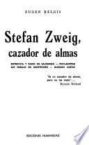 Stefan Zweig, cazador de almas