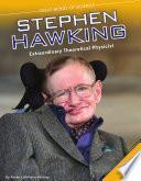 Stephen Hawking: Extraordinary Theoretical Physicist